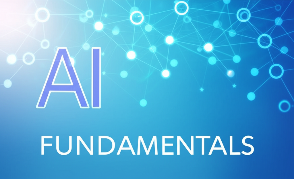 Artificial Intelligence Fundamentals